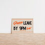 Retro Please Leave By 9pm Funny Wall Art Print, thumbnail 8 of 10