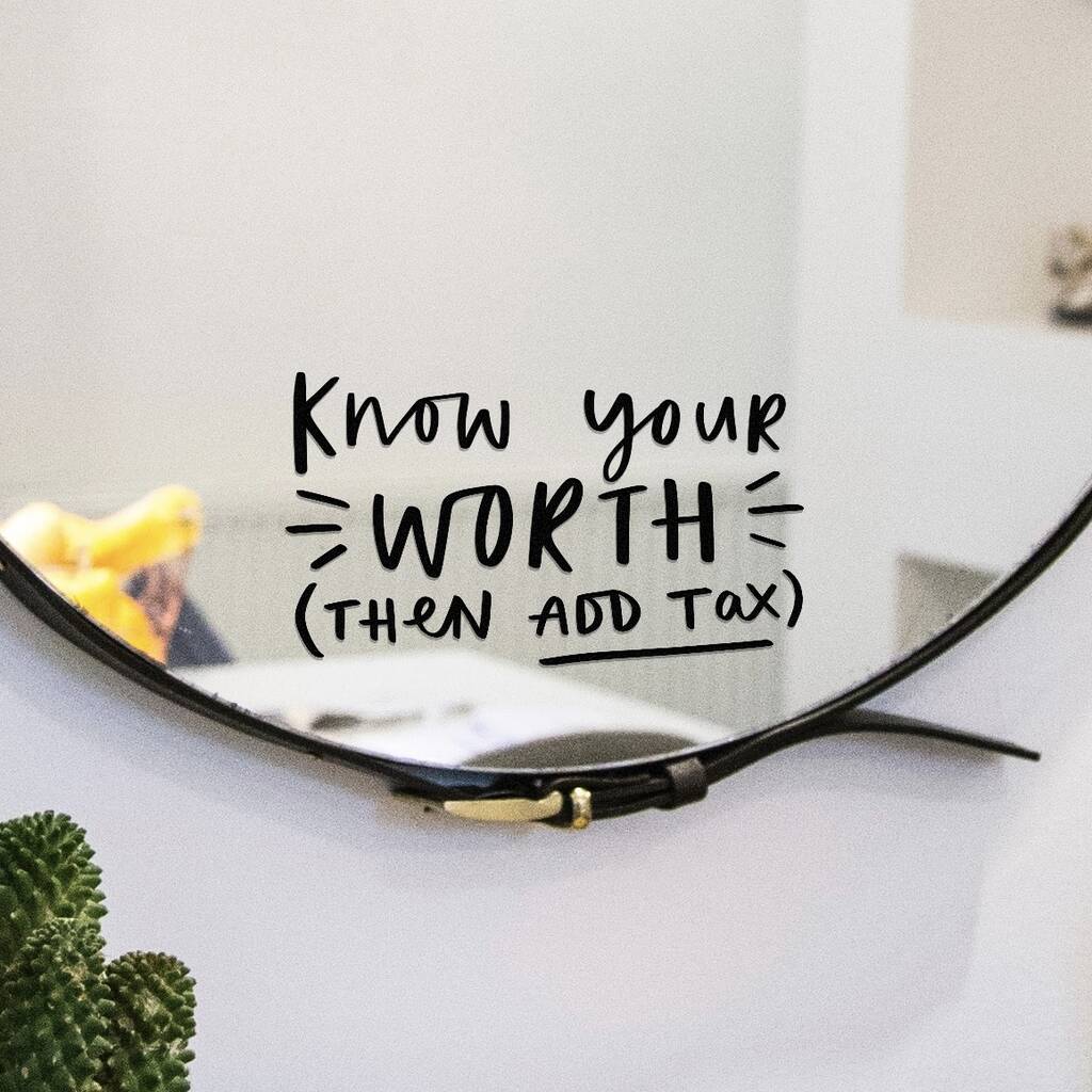 know-your-worth-then-add-tax-mirror-decal-by-studio-yelle