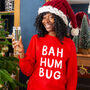 'Bah Humbug' Christmas Unisex Jumper Sweatshirt, thumbnail 1 of 7