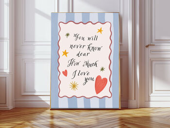 'You Will Never Know How Much I Love You' Quote Nursery Art Print, 2 of 3