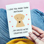 Personalised Funny Dog Anniversary Or Birthday Card, thumbnail 11 of 11