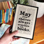 Book Lover 'Shelves Always Overflow…' Quote Print, thumbnail 2 of 5