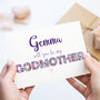 Will You Be My Godmother? Personalised Card, thumbnail 1 of 1
