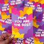 Mum Birthday Card 'Mum You Are The Best', thumbnail 5 of 6