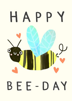 Happy Bee Day Birthday Card, 2 of 3