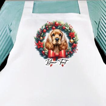 Dog Christmas Wreath Personalised Apron. Multiple Breeds And Colour Options, 9 of 12