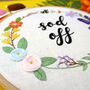 Sod Off Embroidery Kit, thumbnail 5 of 8