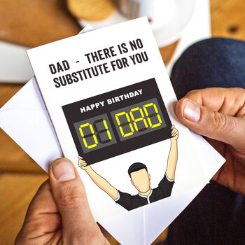 'No Substitute' Football Birthday Card For Dad, 2 of 2