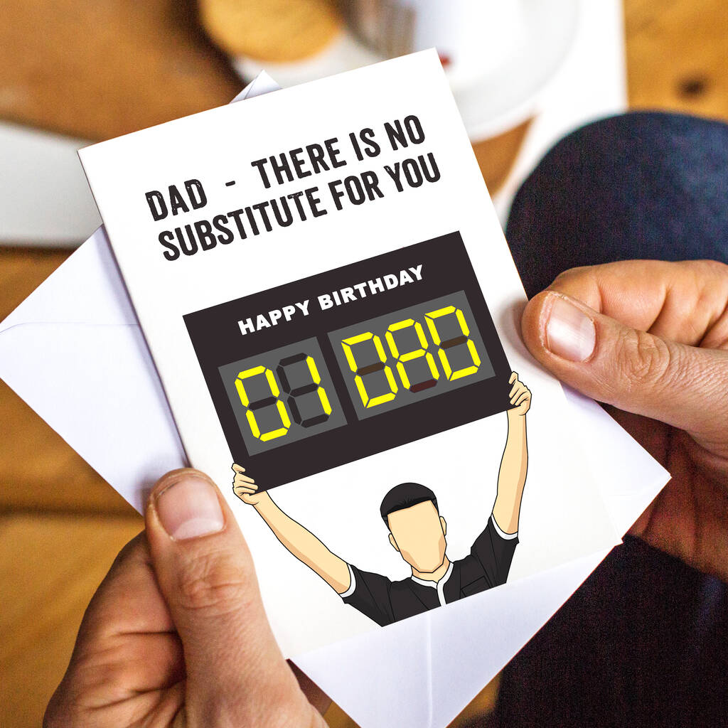 'no Substitute' Football Birthday Card For Dad By Of Life & Lemons | notonthehighstreet.com