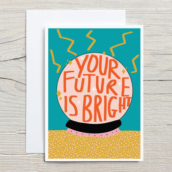 Future Is Bright Congratulations Card, 3 of 5