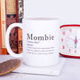 'Mombie' Ceramic Mug, thumbnail 3 of 7