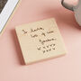 Personalised Handwriting Memorial Coaster, thumbnail 1 of 2