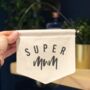 Super Mum Banner, thumbnail 3 of 3