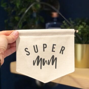 Super Mum Banner, 3 of 3