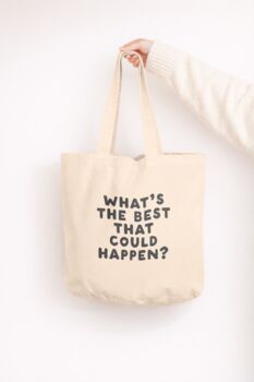 What's The Best That Could Happen | Tote Bag, 2 of 3