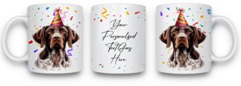 Personalised German Pointer Birthday Congratulations Party Mug B, 2 of 2