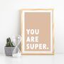 Children's Positivity Poster 'You Are Super', thumbnail 3 of 7