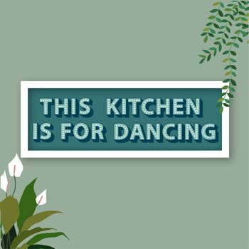 This Kitchen Is For Dancing Framed Print, 11 of 12