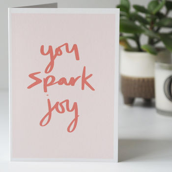 You Spark Joy Hand Lettered Card, 3 of 3