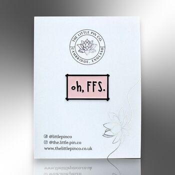 Oh Ffs Pale Pink Funny Enamel Pin, Women's Men's Brooch, Badge, 5 of 8