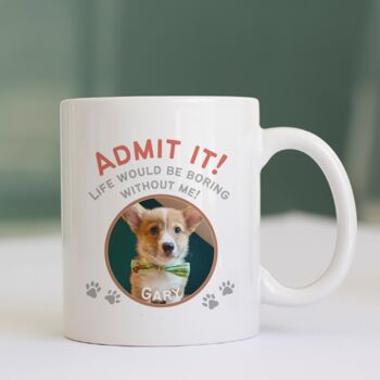 Personalised Pet Photo Mug: Funny Dog Owner Gift, 2 of 4