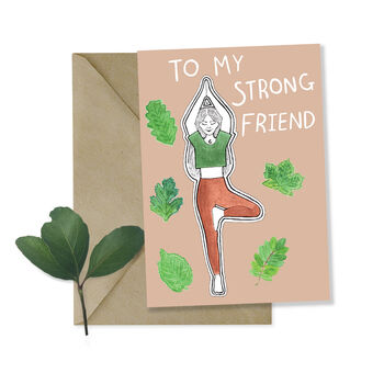'To My Strong Friend' Greetings Card, 2 of 2