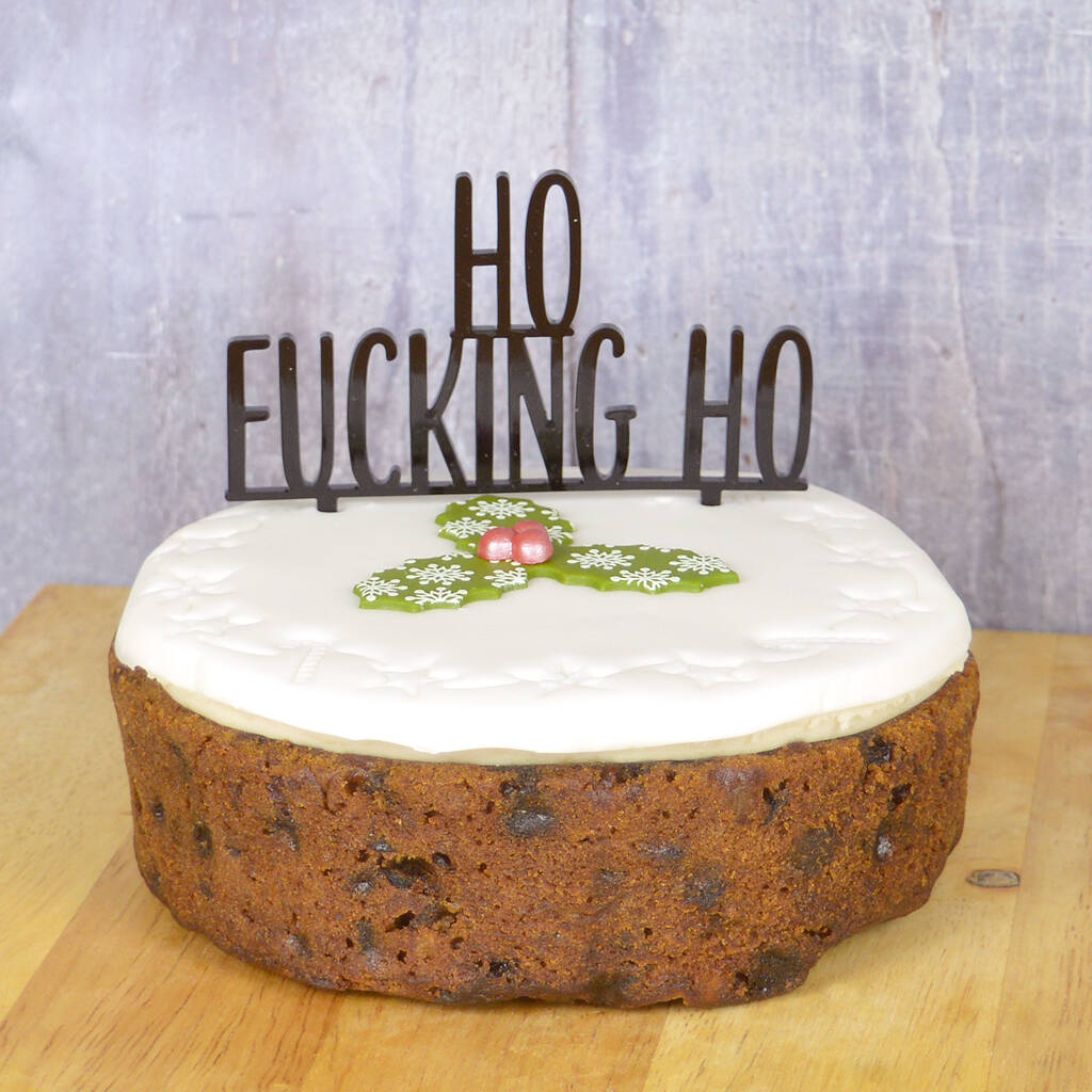 Ho Fucking Ho Christmas Cake Topper By Pink And Turquoise