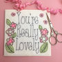 'You're Really Lovely' Embroidered Card, thumbnail 2 of 3