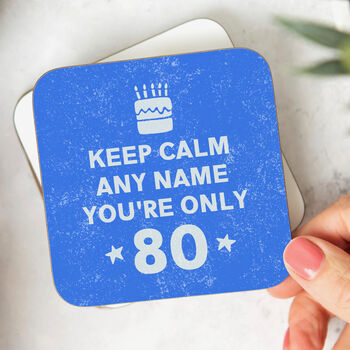 Personalised Coaster 'Keep Calm' 80th Birthday', 3 of 3