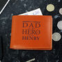 My Dad My Hero Tan Leather Wallet, thumbnail 1 of 5