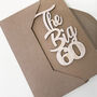 Personalised Big 60 Birthday Card, thumbnail 8 of 9