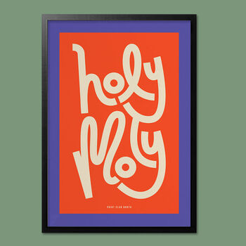 Holy Moly, Playful Typographic Print, 4 of 5