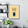 You Are The Toast To My Baked Beans Kitchen Print, thumbnail 3 of 3