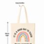 It Is A Good Day To Teach Tiny Humans Bag, thumbnail 2 of 3