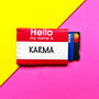 My Name Is Karma Personalised Funny Card Holder, thumbnail 1 of 3