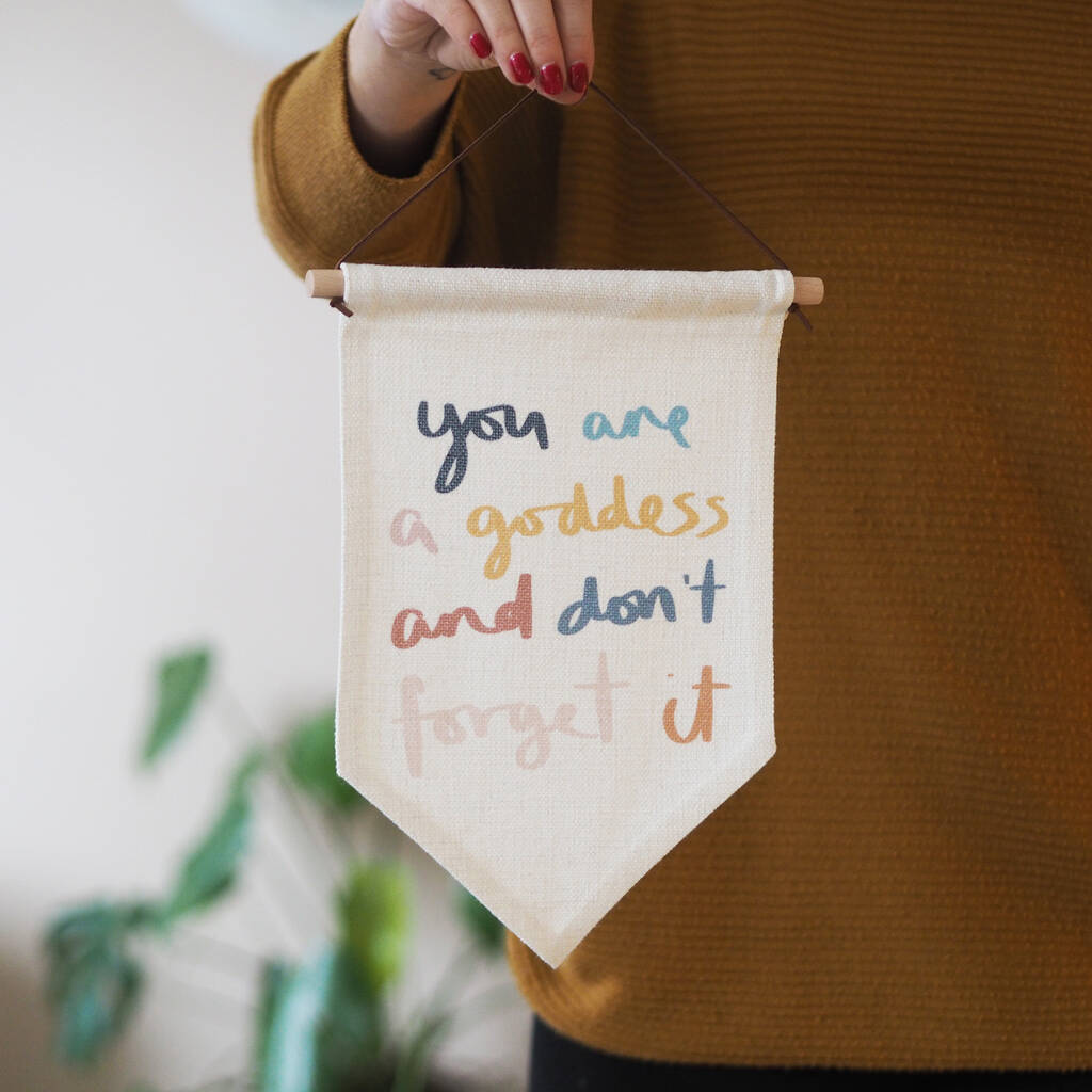 You Are A Goddess Linen Wall Hanging By Sweetlove Press