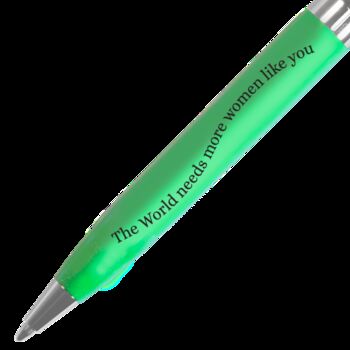 The World Needs More Women Like You Green And Pink Pen, 3 of 3