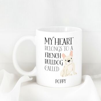Personalised My Heart Belongs To A French Bulldog Mug, 3 of 3