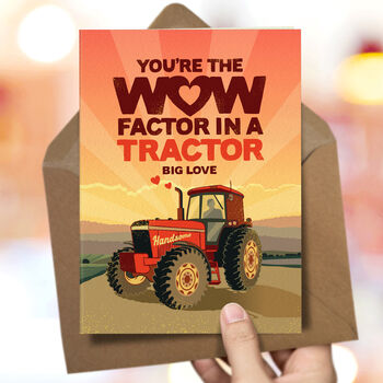 'Wow Factor In A Tractor' Romantic Love Card, 2 of 3