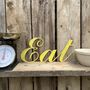 Eat Kitchen Sign , Home Decoration , House Gift, thumbnail 10 of 10