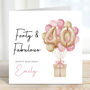 Personalised Forty And Fabulous Card, thumbnail 2 of 3