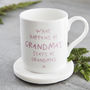 'What Happens At Grandmas Stays At Grandmas' Mug, thumbnail 1 of 3