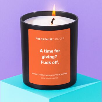 'A Time For Giving. Fuck Off' Christmas Candle, 2 of 5