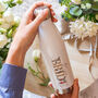 Bride To Be Personalised Drinks Bottle, thumbnail 3 of 4