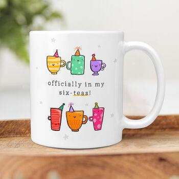 Personalised 60th Birthday Mug 'Officially Six Tea', 3 of 4