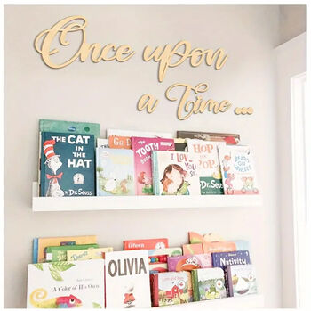 “Once Upon A Time…” Wall Quote, Pine/ Vinyl Options, 5 of 10