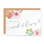 Juliette 'Will You Be My Maid Of Honour?' Card, thumbnail 1 of 1