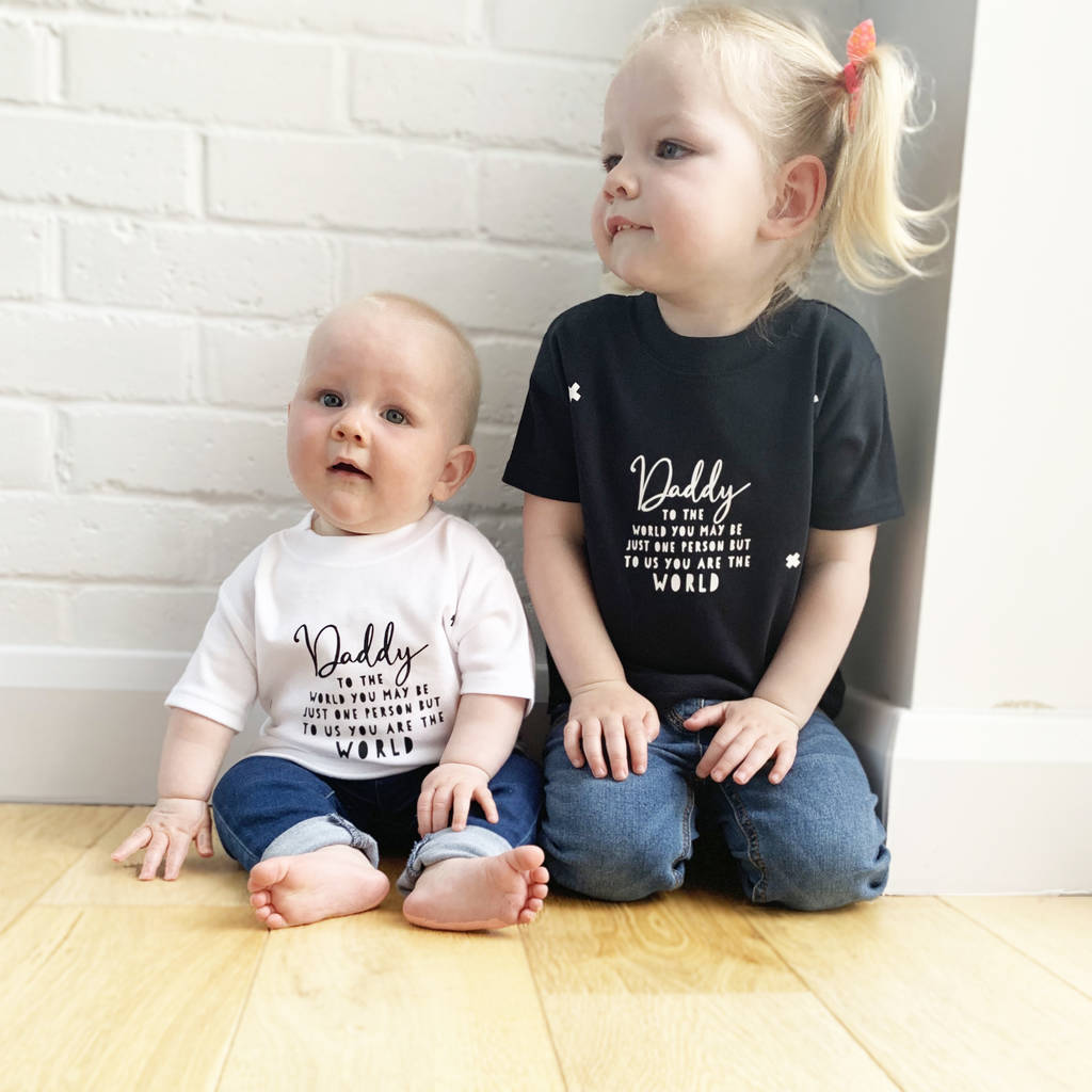 Daddy You Are The World Child Or Sibling Tshirt Set By Allihopa