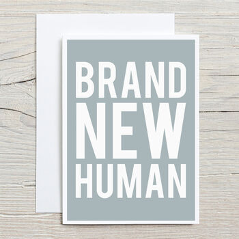 Brand New Human Funny New Baby Card, 7 of 7