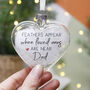 Feathers Appear When Loved Ones Are Near Glass Bauble, thumbnail 1 of 3